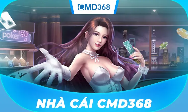 Nhà cái CMD368 - Địa chỉ cá cược uy tín, hàng đầu tại Việt Nam